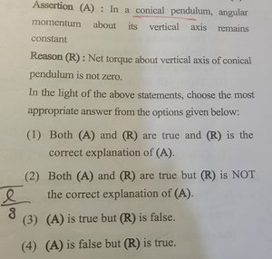 Assertion (A): In a conical pendulum, angular momentum about it... | Filo