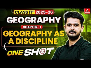 📘 Class 11 Geography Chapter 1 One Shot | Geography As a Discipline | Arts Preparation 2025-26