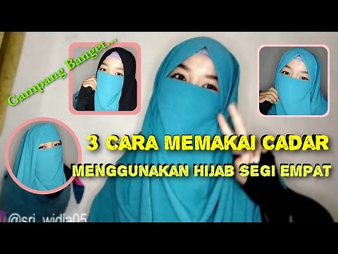 TUTORIAL PAKAI CADAR DARI JILBAB SEGI EMPAT