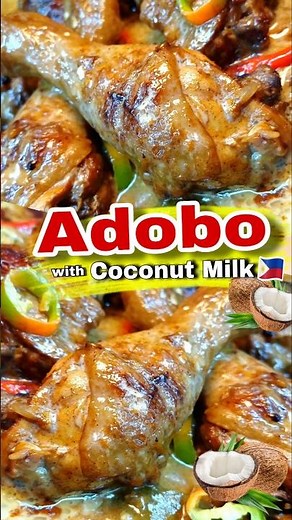Authentic Chicken Adobo Recipe with Coconut Milk Filipino style | Classic Adobo sa Gata