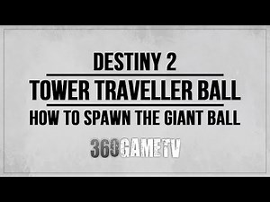 Tower Traveller Ball Secret / Easter Egg - How to spawn the giant Ball - Both Strategies - Destiny 2
