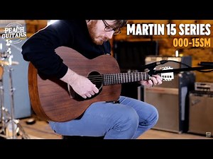 No Talking...Just Tones | Martin 15 Series | 000-15SM