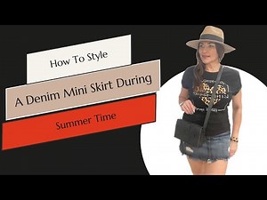 How To Style A Denim Mini Skirt During Summer Time. (2024)