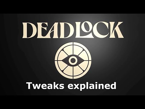 Deadlock Tweaks Explained: Step-by-Step Tutorial
