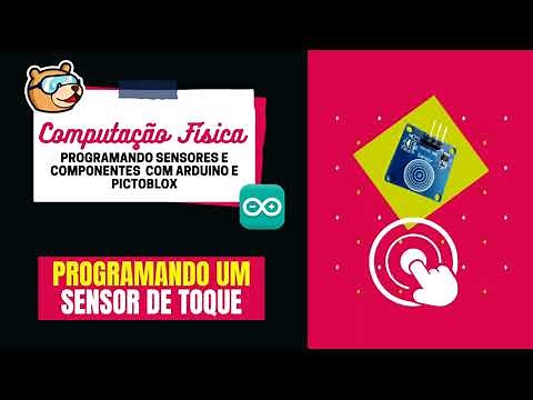 Programando um Sensor de Toque | Arduino e PictoBlox