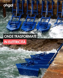 Questo impianto trasforma l'energia delle onde del mare in elettricità pulita. Un'idea rivoluzionaria che potrebbe cambiare il futuro di tante città. | Ohga