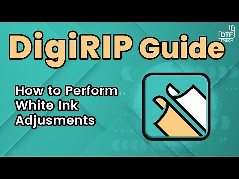 How to perform White Ink Adjustments on DigiRip | DTF Station