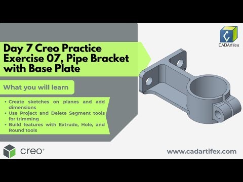 Pipe Bracket with Base Plate - Creo Parametric Exercise 7 for Beginners