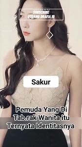 401K views · 5.9K reactions | Review Drakor terbaik 2025⭐ "Pemuda Yang Di Tab.rak Wanita itu Ternyata Identitasnya" #Drama_china #Sub_Indo #Drama_Korea #Sakur #film #Review_Film #Drakor #drama #Fyp #Reelvideo #fbprofesional #fbprofesionaljangkauanluas | Sakur | Facebook