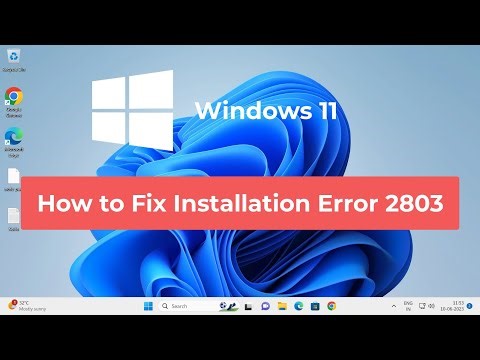 How to Fix Installation Error 2803 in Windows11/10-The Installer Has Encountered an Unexpected Error