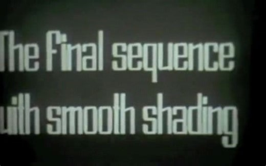 快来瞧瞧，这世界上最早的3D动画！ 【40岁的3d计算机图形像素1972】