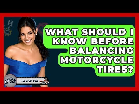 What Should I Know Before Balancing Motorcycle Tires? - Ride or Die Motorcycles