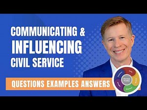 Communicating and Influencing Civil Service Examples Questions and Sample Answer (2026 Guide)