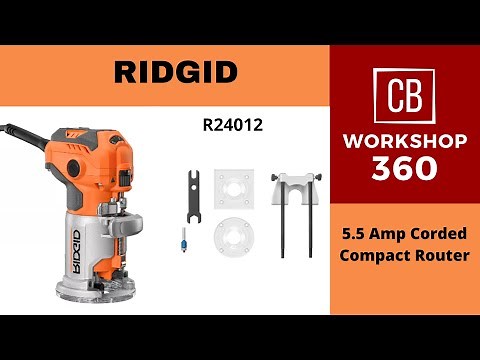 RIDGID 5.5 Amp Corded Compact Router , Model # R24012, R24011