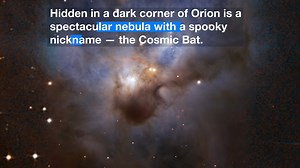 A Cosmic Bat in Flight: Nebula NGC 1788 in Orion | ESO FriendsofNASA.org: Hidden in one of the darkest corners of the Orion constellation, this Cosmic Bat is spreading its hazy wings through interstellar space one thousand three hundred light-years away (updated figure). It is illuminated by the young stars nestled in its core—despite being shrouded by opaque clouds of dust, their bright rays still illuminate the nebula. Too dim to be discerned by the naked eye, NGC 1788 reveals its soft colors 