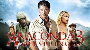 Anaconda 3: Offspring (2008)