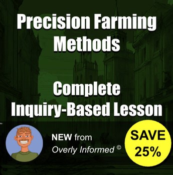 Precision Farming Methods Complete Inquiry-Based Lesson