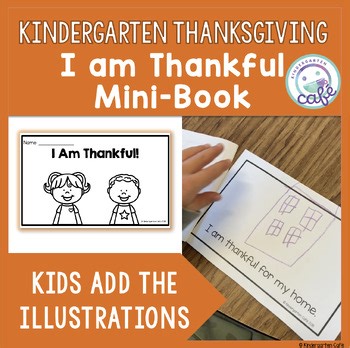 I Am Thankful: A Thanksgiving Mini-Book for Kindergarten