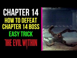 How To Defeat Chapter 14 Boss (Easy Trick) | Chapter 14 | The Evil Within | MP Trophy