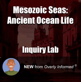 Mesozoic Seas: Ancient Ocean Life Inquiry-Based Lab