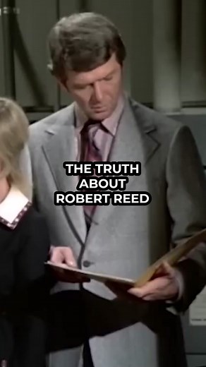 The Truth About Robert Reed COMMENT ⬇️⬇️ #robertreed #bradybunch #actor #gay #lgbt #television #mikebrady #entertainment #fy #factsverse #viral