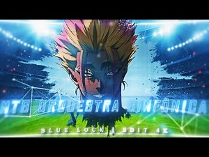 Blue Lock - Edit/AMV | 4K 120FPS