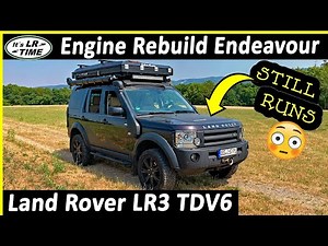 Land Rover Discovery 3 Engine Rebuild Endeavour