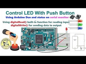 ES LAB 7: Push Button, USING SERIAL MONITOR with Arduino DUE BOARD