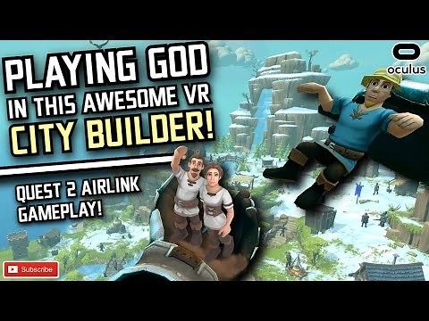 Become a VR GOD in this quirky VR city building game! // Oculus Quest 2 Air Link Gameplay