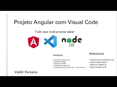 ANGULAR COM VISUAL CODE - TUDO QUE VOCÊ PRECISA SABER PARA COMEÇAR SEU PRIMEIRO PROJETO