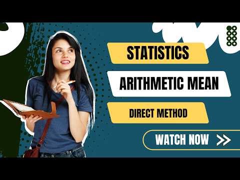 How to Calculate Mean (Direct Method) | Step-by-Step for Beginners