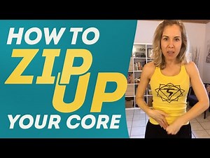 How To Zip Up Your Core: Engage Your Abs The Right Way!