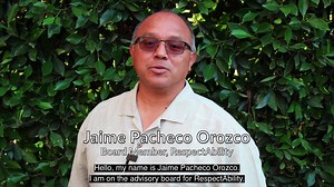 "RespectAbility put a great effort into ensuring that individuals with disabilities had access to food, when so many were afraid to go out or unable to go out because the pandemic was surging." - Jaime Pacheco Orozco, Board Member, RespectAbility | Disability Belongs