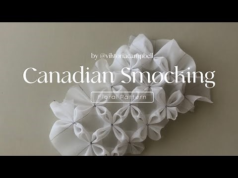 Canadian Smocking: Floral Pattern tutorial