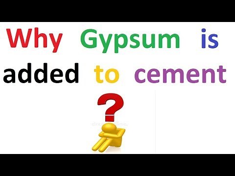 Why Gypsum is added to cement