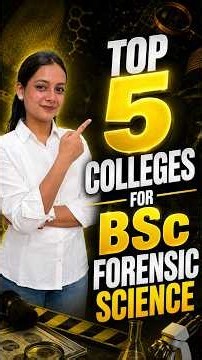 Top 5 Best Colleges for BSc Forensic Science | CUET UG 2027 #cuetug #forensicscience #nfsu
