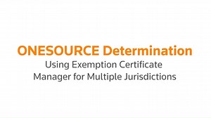 Using Exemption Certificate Manager for Multiple Jurisdictions