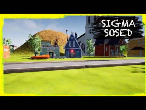 HELLO NEIGHBOR MOD: KIT SIGMA SOSED