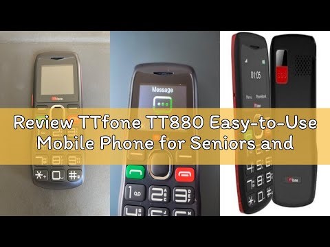 Review TTfone TT880 Easy-to-Use Mobile Phone for Seniors and Elderly - Large Button Phone with Emerg