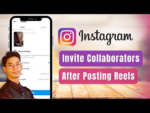 How to Invite Collaborators on Instagram After Posting Reels !