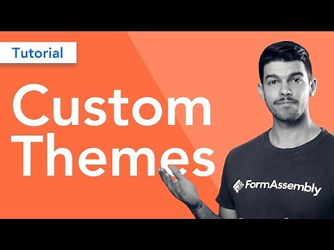 How to Customize Your Webform Using FormAssembly Themes | Tutorial