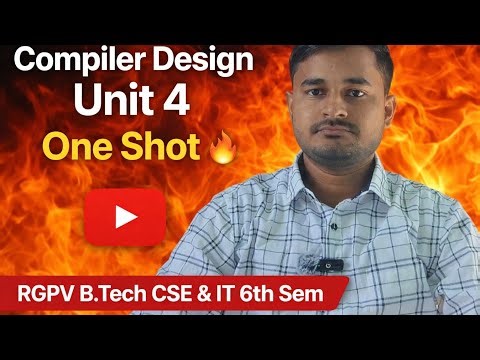 Compiler Design Unit 4 One Shot 🔥 | Intermediate Code Generation + Code | RGPV B.Tech CSE 6th Sem