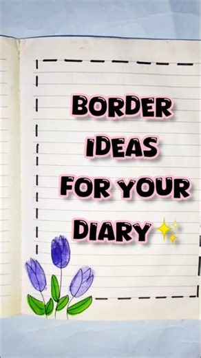 1 Min Diary Border Ideas ✨ Easy & Cute