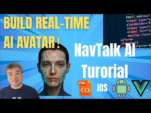 NavTalk AI Tutorial: Real-Time Digital Human in HTML, Vue, iOS & Android