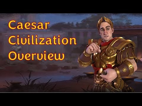 Civ 6 Leader Overviews: How to Play Julius Caesar of Rome