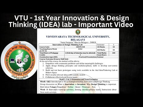 VTU- 1st Year Innovation and Design Thinking Lab (IDEA) LAB - IMPORTANT VIDEO