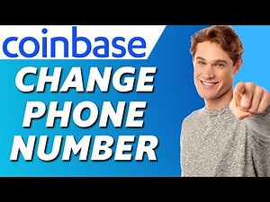 How to Change Phone Number on Coinbase (2025)