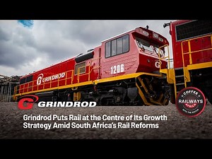 Grindrod Puts Rail at the Centre of Its Growth Strategy Amid South Africa’s Rail Reforms