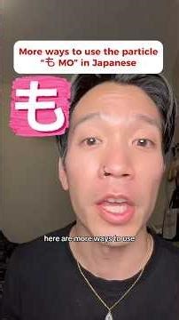 Other ways to use the particle も (MO) in Japanese 🇯🇵✨ #learnjapanese #japanese #nihongo