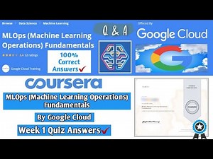 MLOps (Machine Learning Operations) Fundamentals | Coursera | Google Cloud | Week 1 Quiz Answers